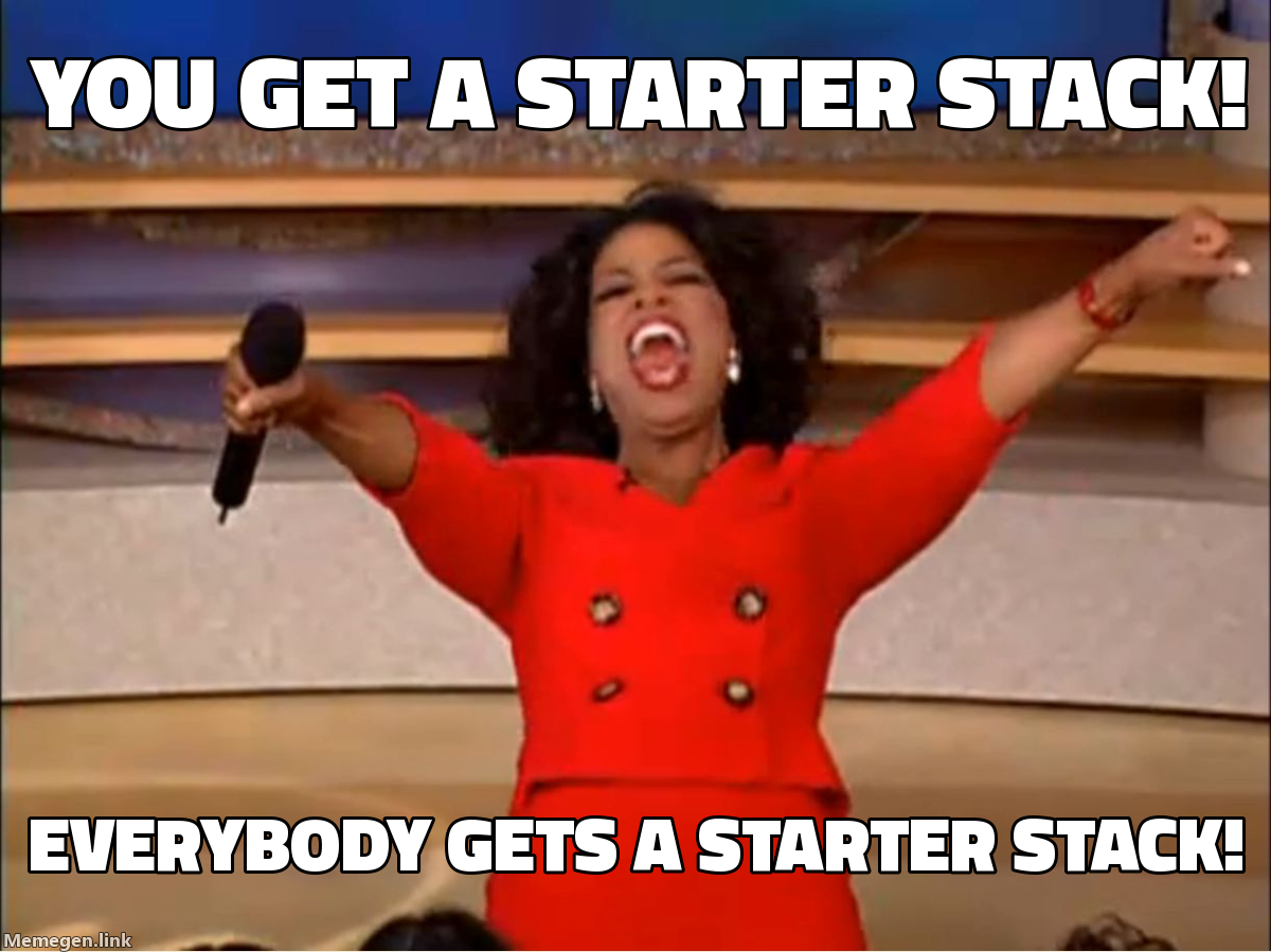 Oprah — you get a starter stack